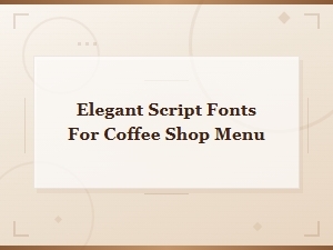 Elegant Script Font Pairings for Your Coffee Shop Menu