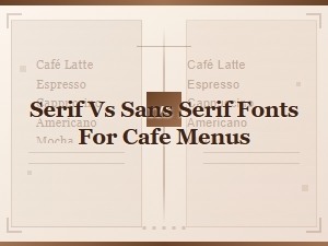 Best Free Serif and Sans Serif Fonts for Cafe Menu Design